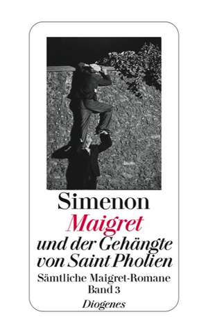 Maigret und der Gehängte von Saint-Pholien de Georges Simenon