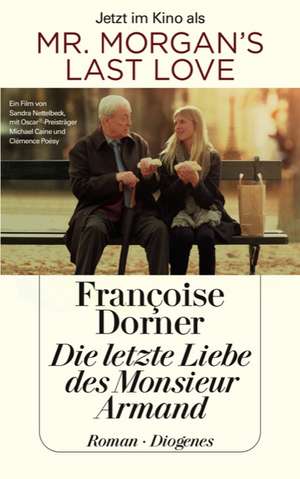 Die letzte Liebe des Monsieur Armand de Françoise Dorner