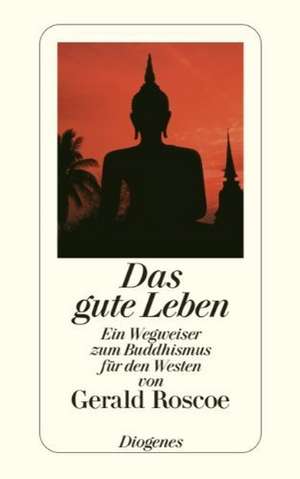 Das gute Leben de Gerald Roscoe