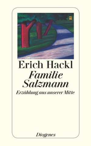 Familie Salzmann de Erich Hackl