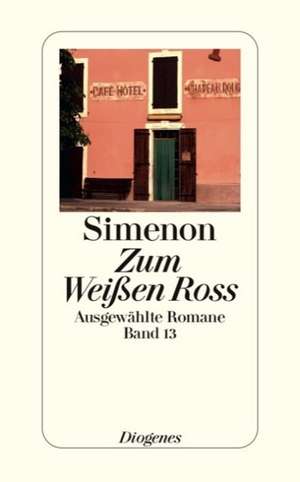 Zum Weißen Ross de Georges Simenon