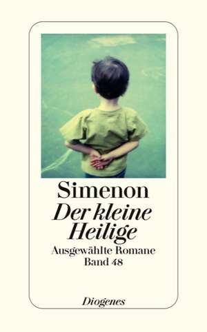 Der kleine Heilige de Georges Simenon