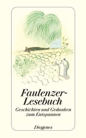 Faulenzer-Lesebuch de Daniel Kampa