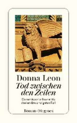 Tod zwischen den Zeilen de Donna Leon