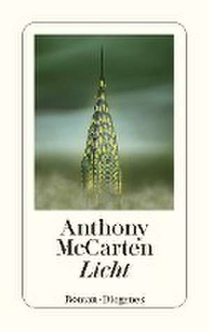 Licht de Anthony McCarten