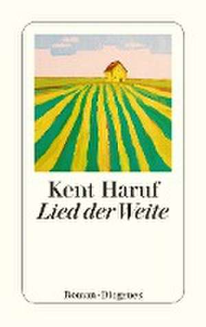 Lied der Weite de Kent Haruf