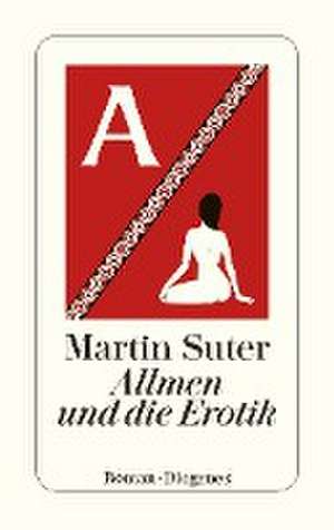 Allmen und die Erotik de Martin Suter