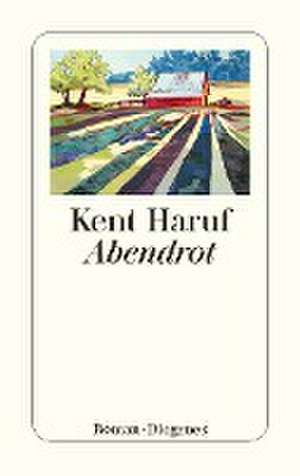 Abendrot de Kent Haruf