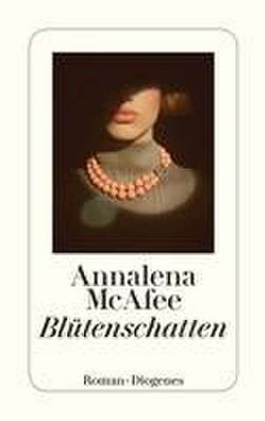 Blütenschatten de Annalena McAfee