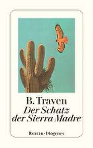 Der Schatz der Sierra Madre de B. Traven