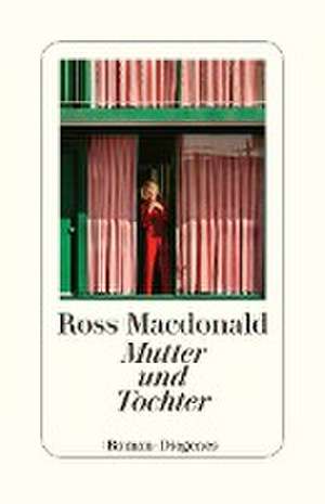 Mutter und Tochter de Ross Macdonald