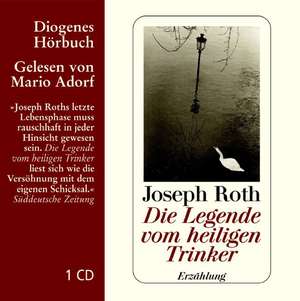 Die Legende vom heiligen Trinker de Joseph Roth