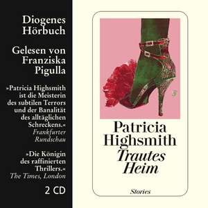 Trautes Heim de Patricia Highsmith