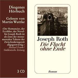 Flucht ohne Ende de Joseph Roth