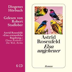 Elsa ungeheuer de Astrid Rosenfeld