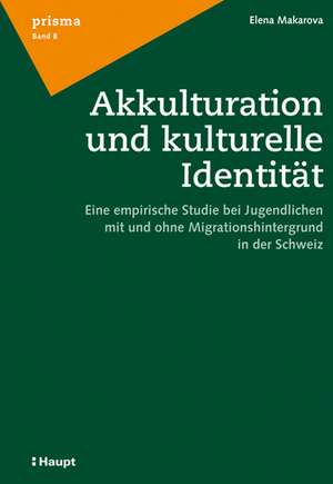 Akkulturation und kulturelle Identität de Elena Makarova