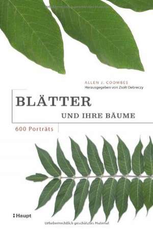 Blätter und ihre Bäume de Allen J. Coombes