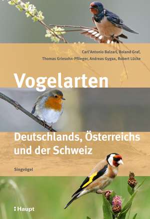 Vogelarten Deutschlands, Österreichs und der Schweiz de Carl'Antonio Balzari