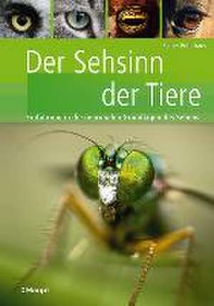 Der Sehsinn der Tiere de Esther Peterhans