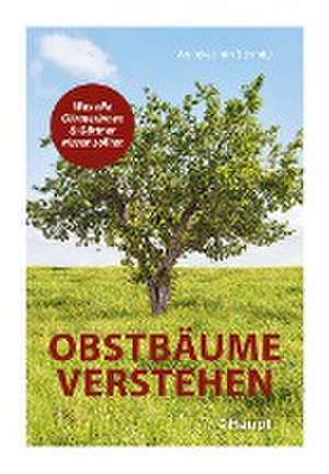 Obstbäume verstehen de Annekathrin Schmid