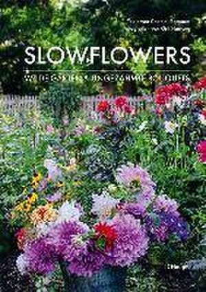 Slowflowers de Chantal Remmert