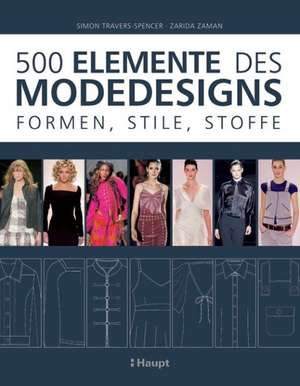 500 Elemente des Modedesigns de Simon Travers-Spencer