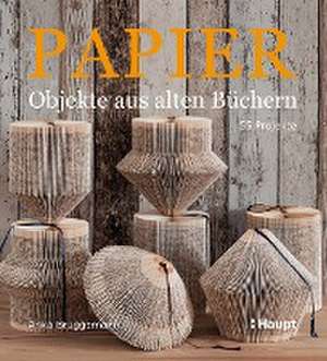 Papier-Objekte aus alten Büchern de Anka Brüggemann