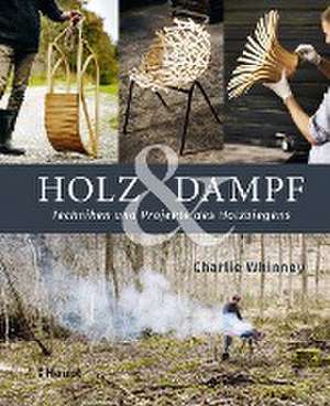 Holz & Dampf de Charlie Whinney