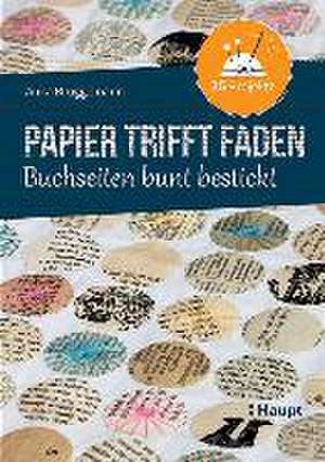 Papier trifft Faden de Anka Brüggemann