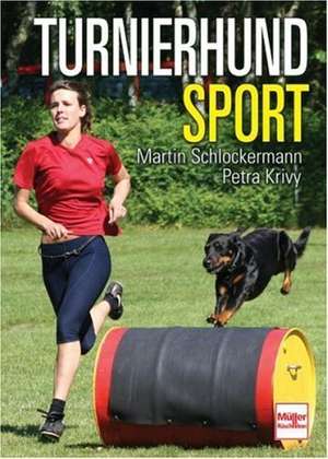 Turnierhund Sport de Martin Schlockermann