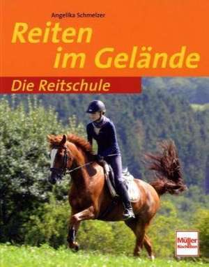 Die Reitschule Reiten im Gelände de Angelika Schmelzer