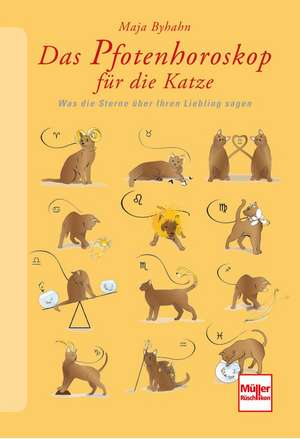 Das Pfotenhoroskop für die Katze de Maja Byhahn