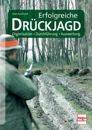 Erfolgreiche Drückjagd de Peter Burkhardt