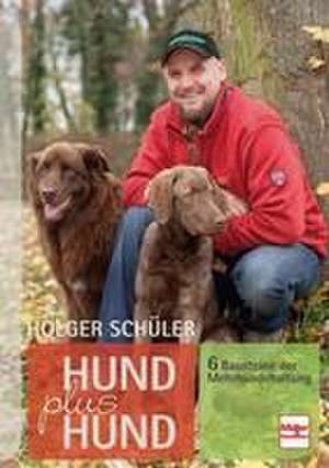 Hund plus Hund de Holger Schüler