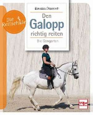 Den Galopp richtig reiten de Kerstin Diacont