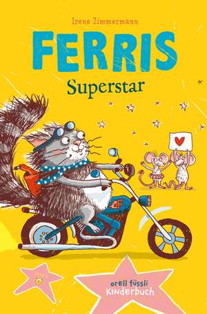 Ferris Superstar de Irene Zimmermann