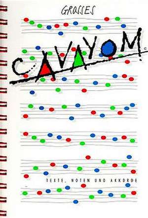 Grosses Cavayom: Texte, Noten Und Akkorde de St. Gallen Schweiz. CVJM-Verlag