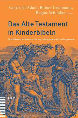 Das Alte Testament in Kinderbibeln de Gottfried Adam