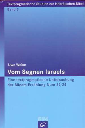 Vom Segnen Israels de Uwe Weise