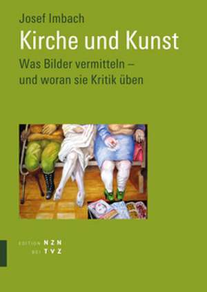 Kirche und Kunst de Josef Imbach