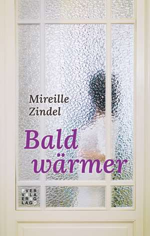 Bald wärmer de Mireille Zindel