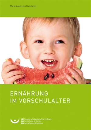 Ernährung im Vorschulalter de Muriel Jaquet