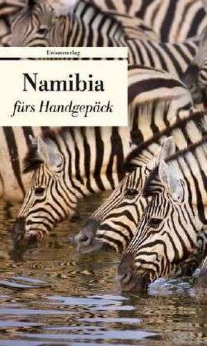 Namibia fürs Handgepäck de Hans-Ulrich Stauffer