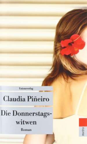 Die Donnerstagswitwen de Claudia Pineiro