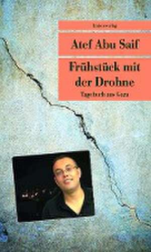 Frühstück mit der Drohne de Atef Abu Saif