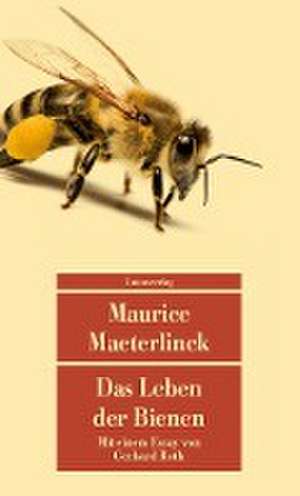 Das Leben der Bienen de Maurice Maeterlinck