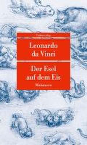 Der Esel auf dem Eis de Leonardo Da Vinci