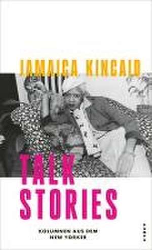 Talk Stories de Jamaica Kincaid