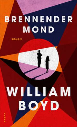 Brennender Mond de William Boyd