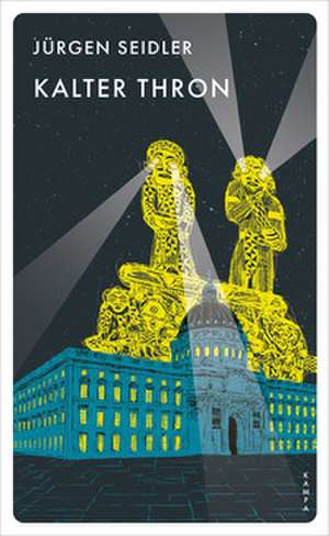 Kalter Thron de Jürgen Seidler